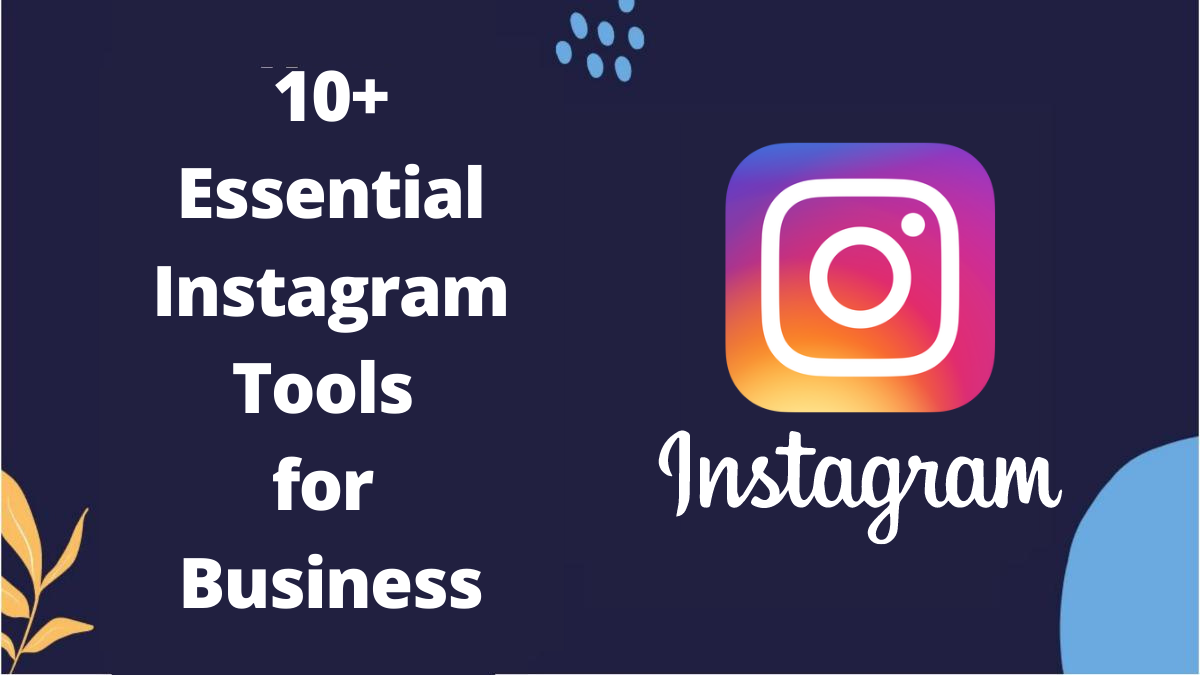 Instagram Tools for Business