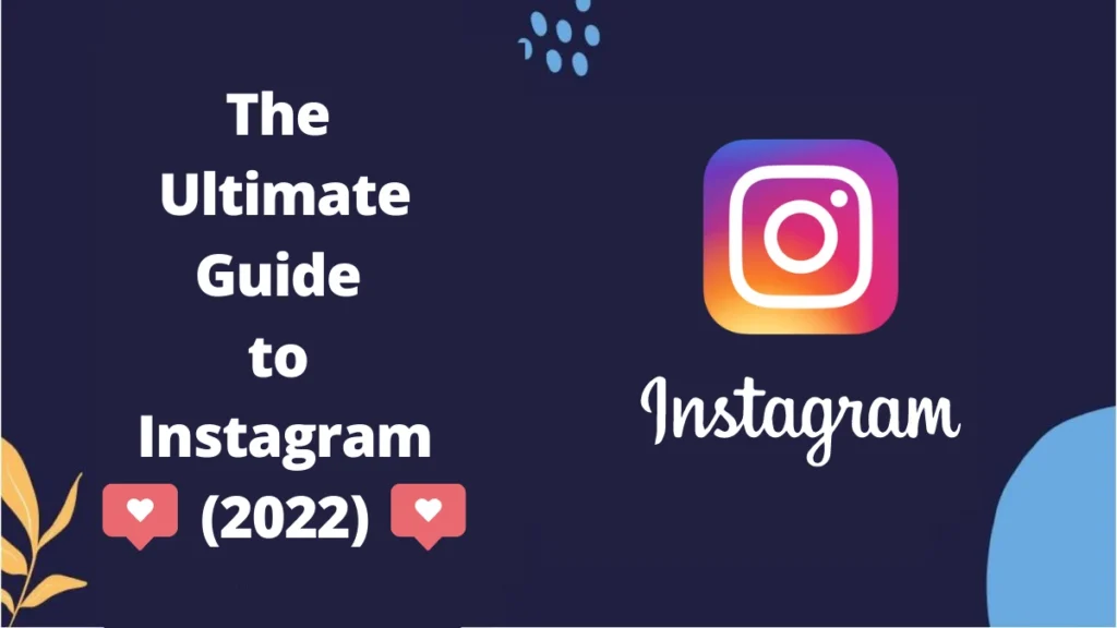 Guide to Instagram